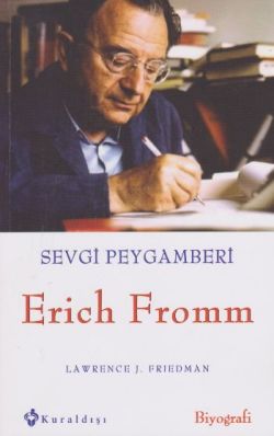 Sevgi Peygamberi - Erich Fromm