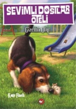 Sevimli Dostlar Oteli 3: Gizemli Olay