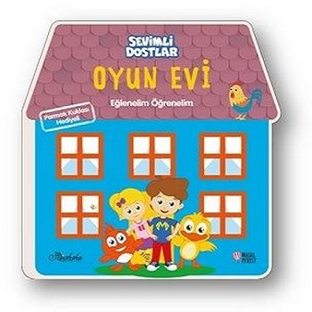 Sevimli Dostlar - Oyun Evi