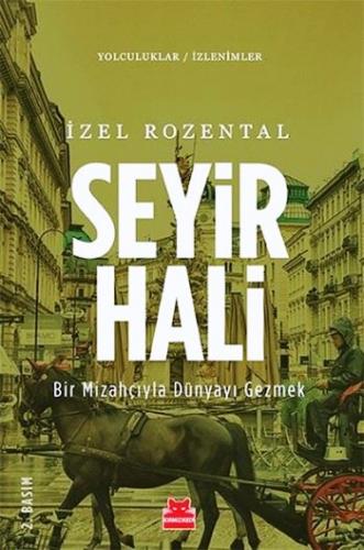 Seyir Hali - Bir Mizahçıyla Dünyayı Gezmek (Yolculuklar / İzlenimler 2