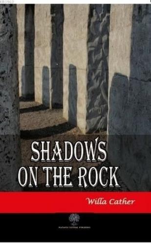 Shadows on the Rock