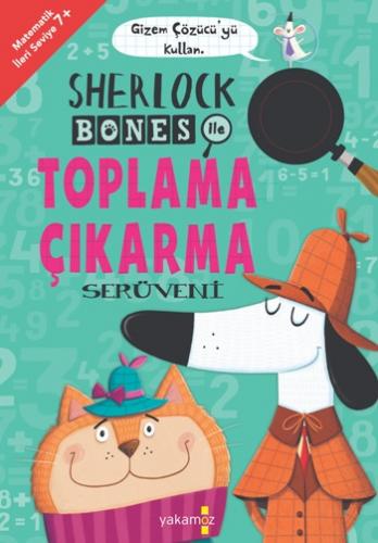 Sherlock Bones ile Toplama Çıkarma Serüveni