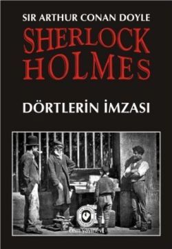 Sherlock Holmes - Dörtlerin İmzası