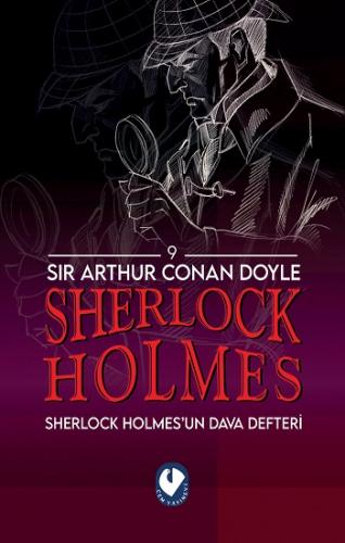 Sherlock Holmes - Sherlock Holmes'un Dava Defteri