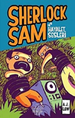 Sherlock Sam ve Hayalet Sesleri (Ciltli)