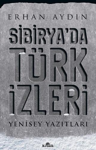 Sibirya'da Türk İzleri