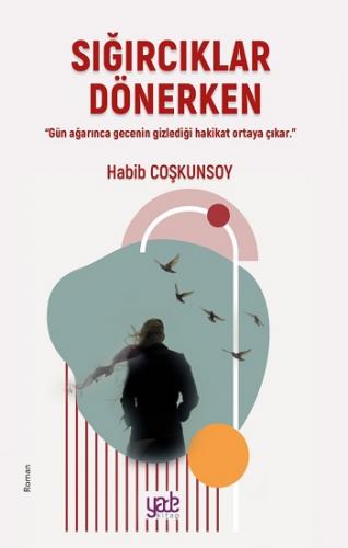 Sığırcıklar Dönerken