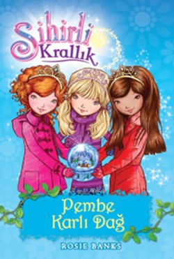 Sihirli Krallık Pembe Karlı Dağ 5. Kitap