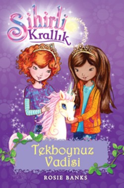 Sihirli Krallık Tekboynuz Vadisi - 2. Kitap