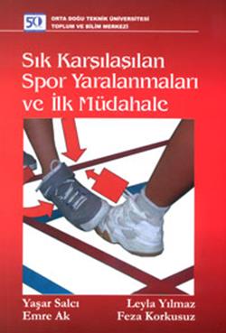 Sık Karşılaşılan Spor Yaralanmaları ve İlk Müdahale