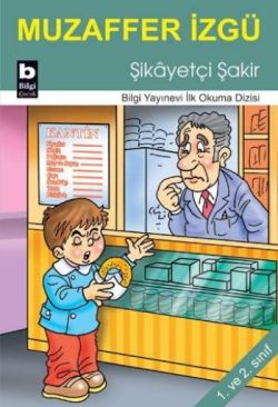 Şikayetçi Şakir