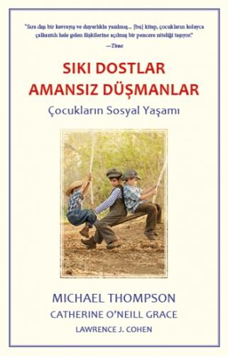 Sıkı Dostlar Amansız Düşmanlar