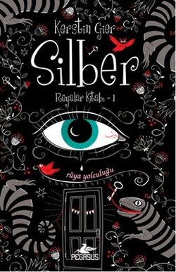 Silber: Rüyalar Kitabı 1 - Silber