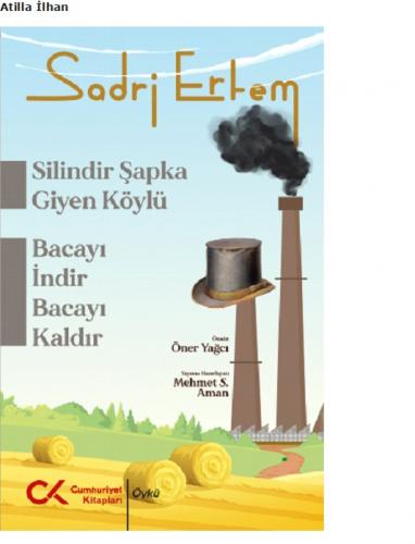 Silindir Şapka Giyen Köylü, Bacayı İndir Bacayı Kaldır