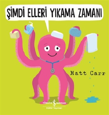 Şimdi Elleri Yıkama Zamanı