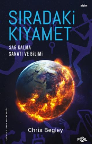 Sıradaki Kıyamet – Sağ Kalma Sanatı ve Bilimi