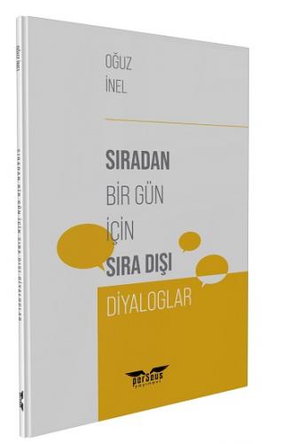 Sıradan Bir Gün için Sıra Dışı Diyaloglar