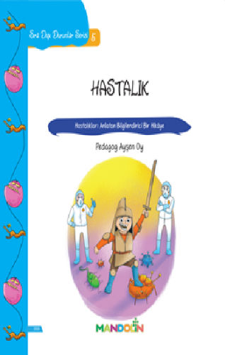 Sıradışı Durumlar 5 - Hastalık