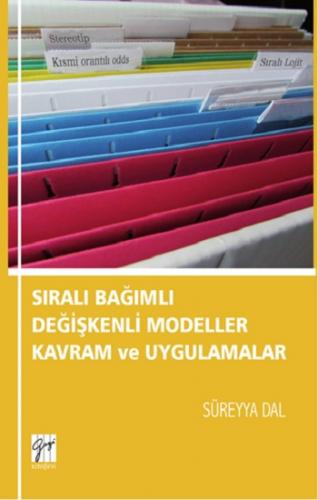 Sıralı Bağımlı Değişkenli Modeller Kavram ve Uygulamalar