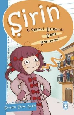 Şirin - Gösteri Dünyası Beni Bekliyor!