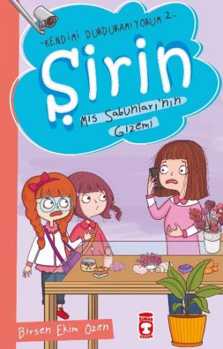 Şirin Mis Sabunlarının Gizemi - Kendimi Durduramıyorum 2