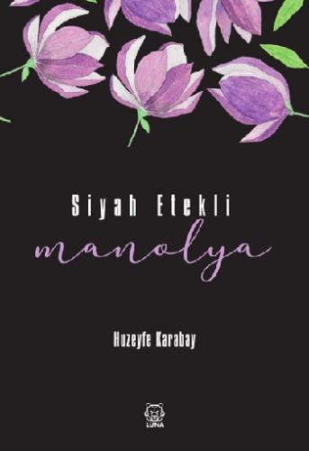 Siyah Etekli Manolya