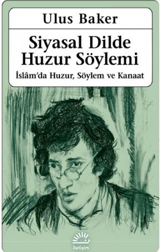 Siyasal Dilde Huzur Söylemi