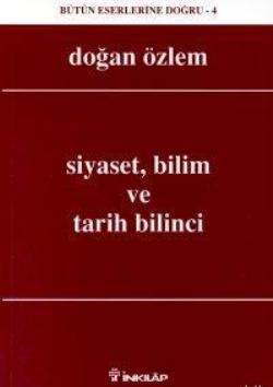 Siyaset, Bilim ve Tarih Bilinci