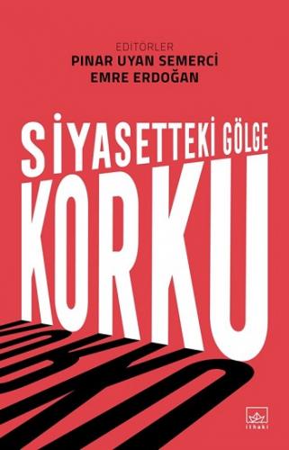 Siyasetteki Gölge: Korku