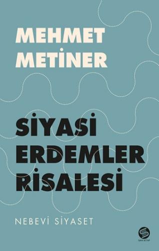 Siyayi Erdemler Risalesi Nebevi Siyaset