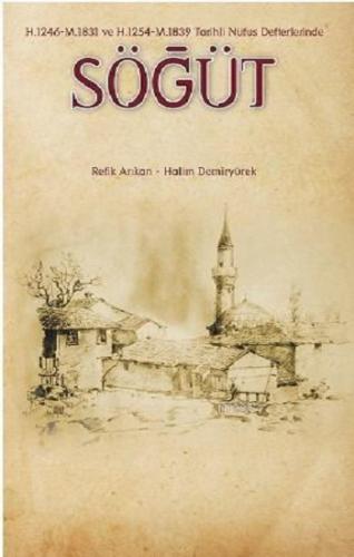 Söğüt -H.1246 -M.1831 ve H.1254 -M.1839 Tarihli Nüfus Defterlerinde