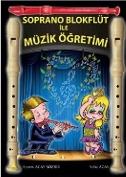 Soprano Blokflüt ile Müzik Öğretimi