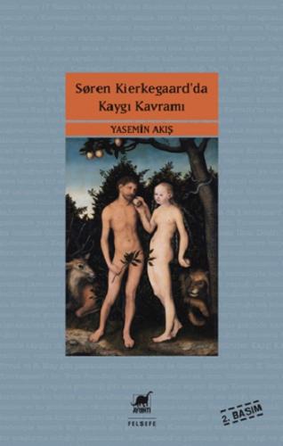 Soren Kierkegaar'da Kaygı Kavramı