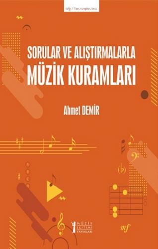 Sorular Ve Alıştırmalarla Müzik Kuramları