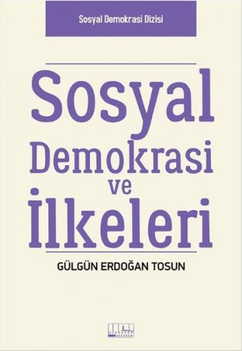 Sosyal Demokrasi ve İlkeleri