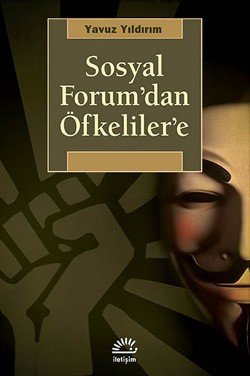 Sosyal Forum'dan Öfkeliler'e