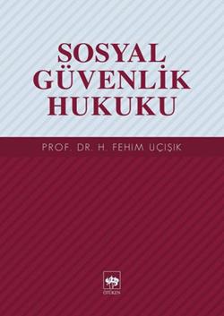 Sosyal Güvenlik Hukuku