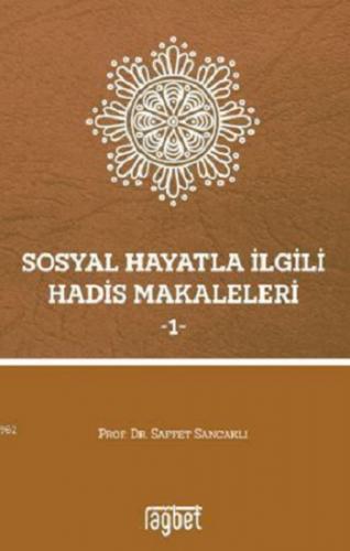 Sosyal Hayatla İlgili Hadis Makaleleri - 1