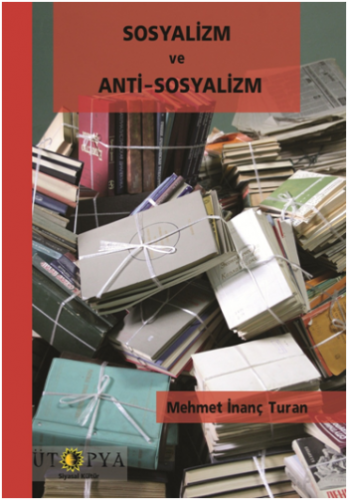 Sosyalizm Ve Anti-Sosyalizm