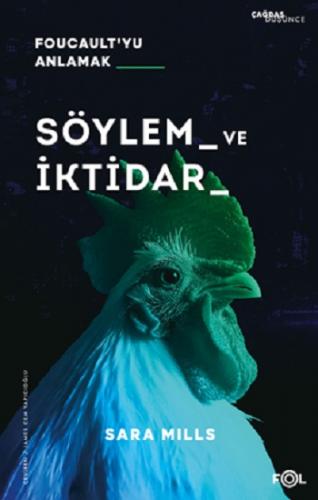 Söylem ve İktidar –Foucault'yu Anlamak