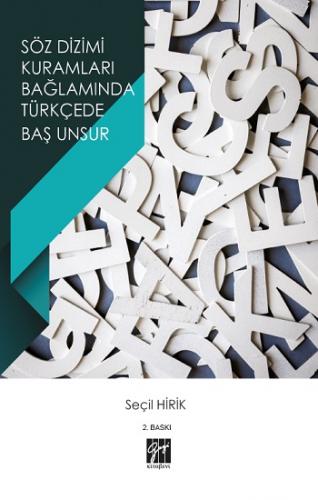 Söz Dizimi Kuramları Bağlamında Türkçede Baş Unsur