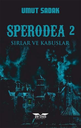 Sperodea 2 - Sırlar ve Kabuslar