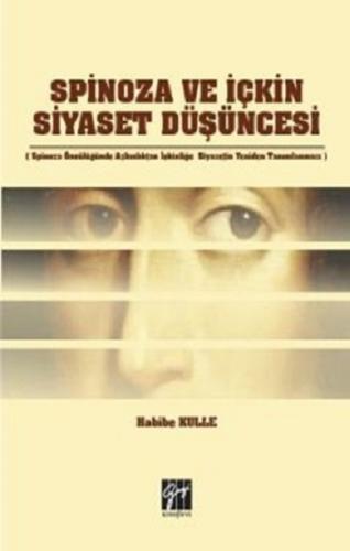 Spinoza ve İçkin Siyaset Düşüncesi