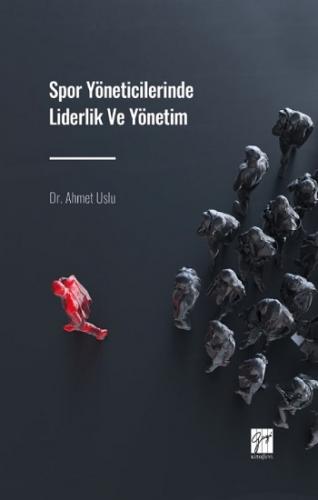 Spor Yöneticilerinde Liderlik ve Yönetim