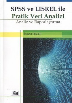 SPSS ve LISREL ile Pratik Veri Analizi