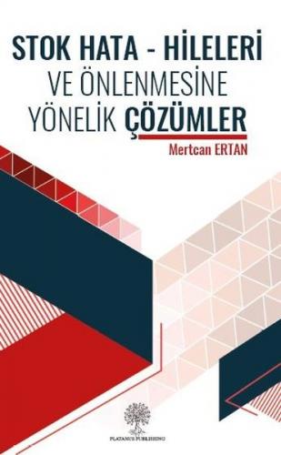 Stok Hata - Hileleri ve Önlenmesine Yönelik Çözümler