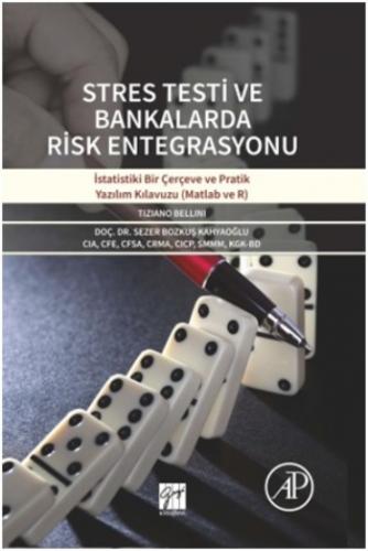 Stres Testi ve Banklarda Risk Entegrasyonu