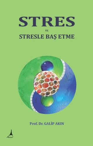 Stres Ve Stresle Baş Etme