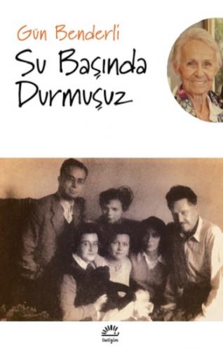 Su Başında Durmuşuz