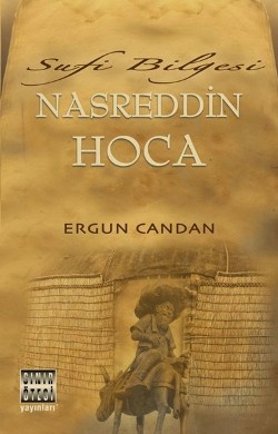 Sufi Bilgesi Nasreddin Hoca